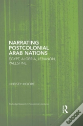 Narrating Postcolonial Arab Nations