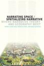 Narrating Space / Spatializing Narrative - Preview