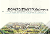 Narrating Space / Spatializing Narrative