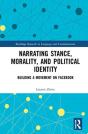 Narrating Stance, Morality, And Political Identity - Preview