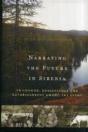 Narrating The Future In Siberia - Preview