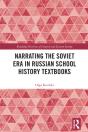 Narrating The Soviet Era In Russian School History Textbooks - Preview