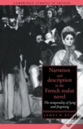 Narration And Description In The French Realist Novel