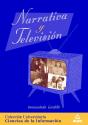 Narrativa Y Televisión. Colección Universitaria: Ciencias De La Información. - Preview