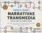 Narrativas Transmedia - Preview
