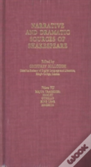 Narrative And Dramatic Sources Of Shakespeare