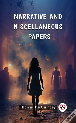 Capa do artigo Narrative And Miscellaneous Papers