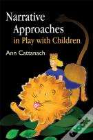 Narrative Approaches In Play With Children