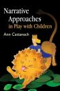 Narrative Approaches In Play With Children - Preview