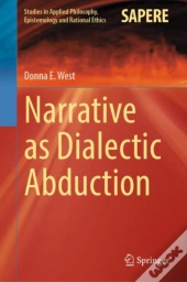 Narrative As Dialectic Abduction