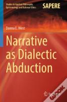 Narrative As Dialectic Abduction