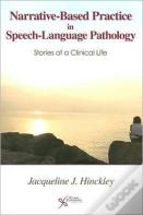 Narrative-Based Practice In Speech Language Pathology