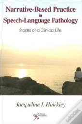 Narrative-Based Practice In Speech Language Pathology