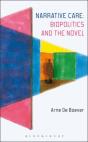 Narrative Care: Biopolitics And The Novel - Preview
