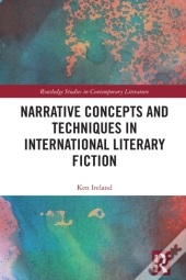 Narrative Concepts And Techniques In International Literary Fiction