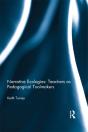 Narrative Ecologies: Teachers As Pedagogical Toolmakers - Preview