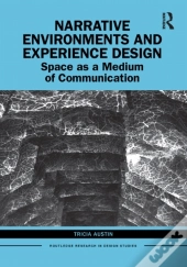Narrative Environments And Experience Design