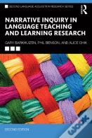 Narrative Inquiry In Language Teaching And Learning Research