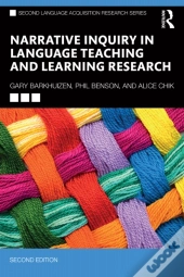 Narrative Inquiry In Language Teaching And Learning Research