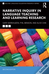 Narrative Inquiry In Language Teaching And Learning Research
