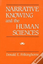 Narrative Knowing And The Human Sciences