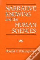 Narrative Knowing And The Human Sciences