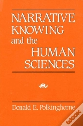 Narrative Knowing And The Human Sciences