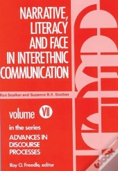 Narrative, Literacy And Face In Interethnic Communication