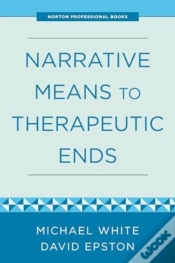 Capa do artigo Narrative Means To Therapeutic Ends