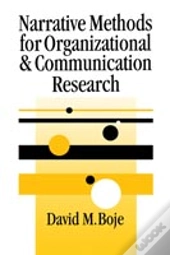Narrative Methods For Organizational & Communication Research