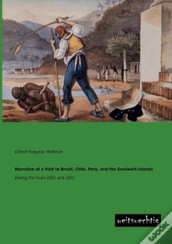 Capa do artigo Narrative Of A Visit To Brazil, Chile, Peru, And The Sandwich Islands