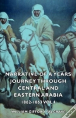 Capa do artigo Narrative Of A Years Journey Through Central And Eastern Arabia 1862-1863 - Vol I