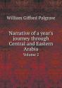 Narrative Of A Year'S Journey Through Central And Eastern Arabia Volume 2 - Preview