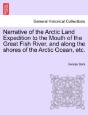 Narrative Of The Arctic Land Expedition - Preview