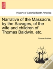 Capa do artigo Narrative Of The Massacre, By The Savage