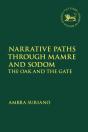 Narrative Paths Through Mamre And Sodom - Preview