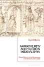 Narrative, Piety And Polemic In Medieval Spain - Preview