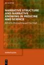 Narrative Structure And Narrative Knowing In Medicine And Science - Preview