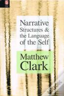 Narrative Structures And The Language Of The Self