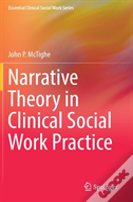 Narrative Theory In Clinical Social Work Practice