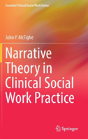 Narrative Theory In Clinical Social Work Practice - Preview