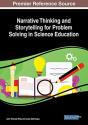 Narrative Thinking And Storytelling For Problem Solving In Science Education - Preview