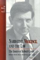 Narrative, Violence, And The Law