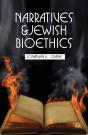 Narratives And Jewish Bioethics - Preview