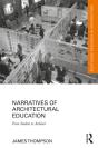 Narratives Of Architectural Education - Preview