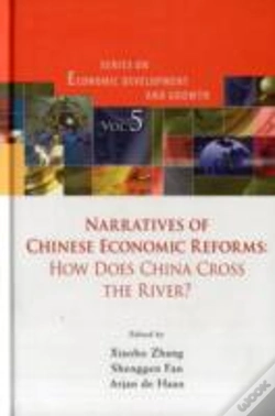 Capa do artigo Narratives Of Chinese Economic Reforms: How Does China Cross The River?