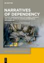 Narratives Of Dependency - Preview