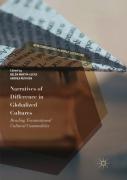 Narratives Of Difference In Globalized Cultures