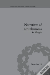 Narratives Of Drunkenness