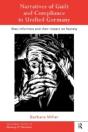 Narratives Of Guilt And Compliance In Unified Germany - Preview